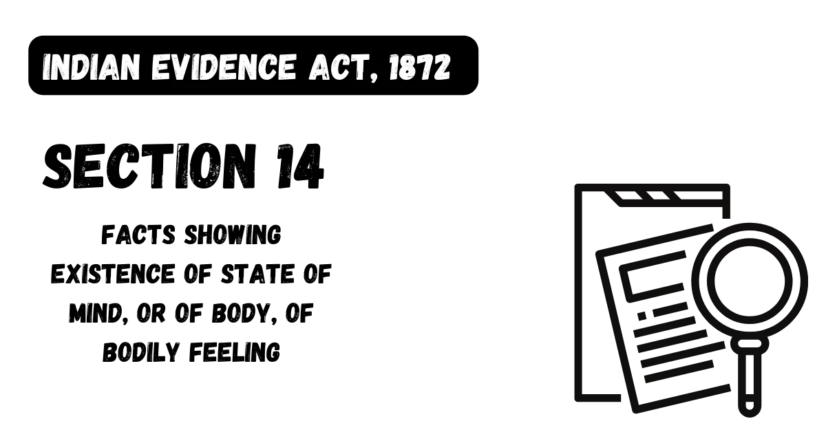 Section 14 of Indian Evidence Act