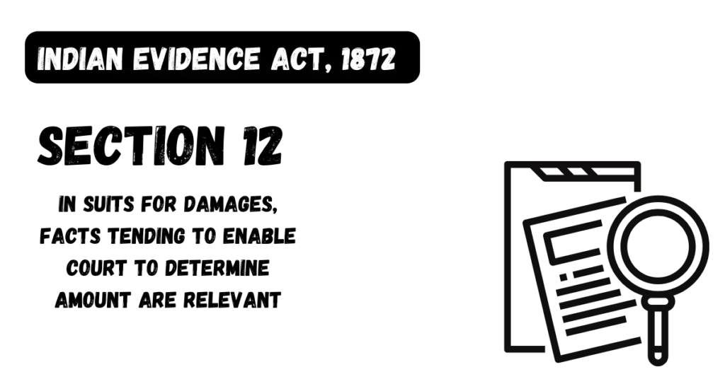 Section 12 of Indian Evidence Act