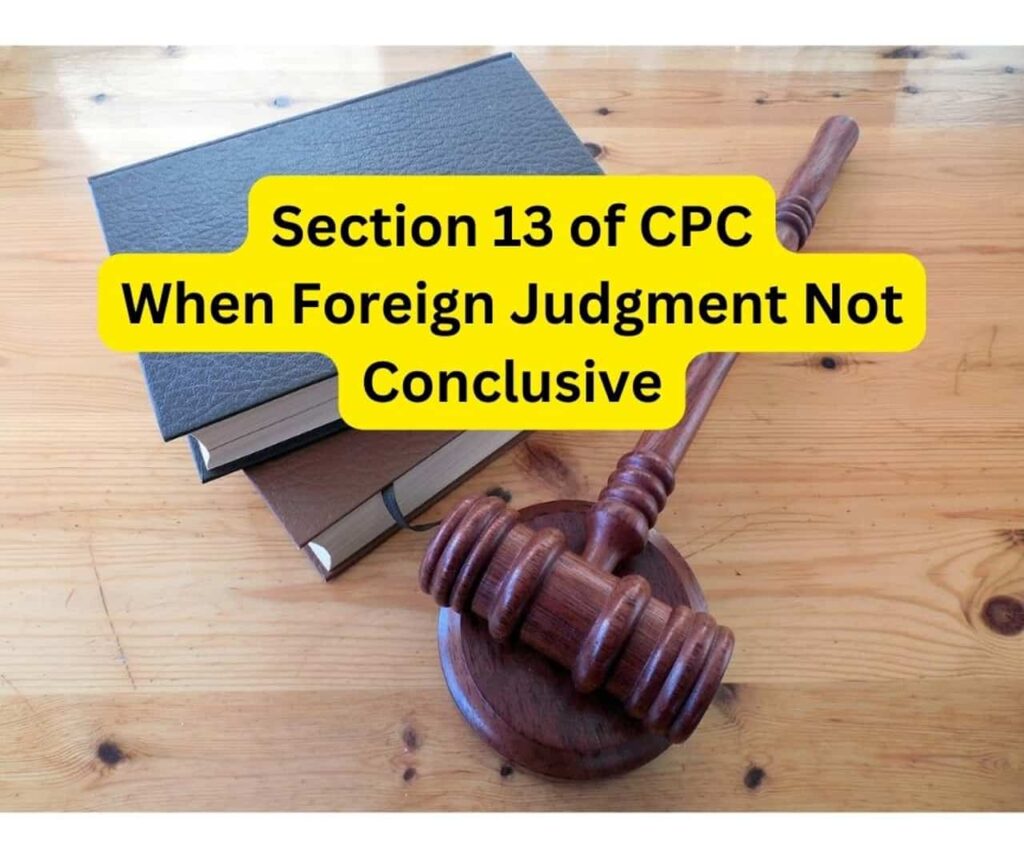 When Foreign Judgment Not Conclusive