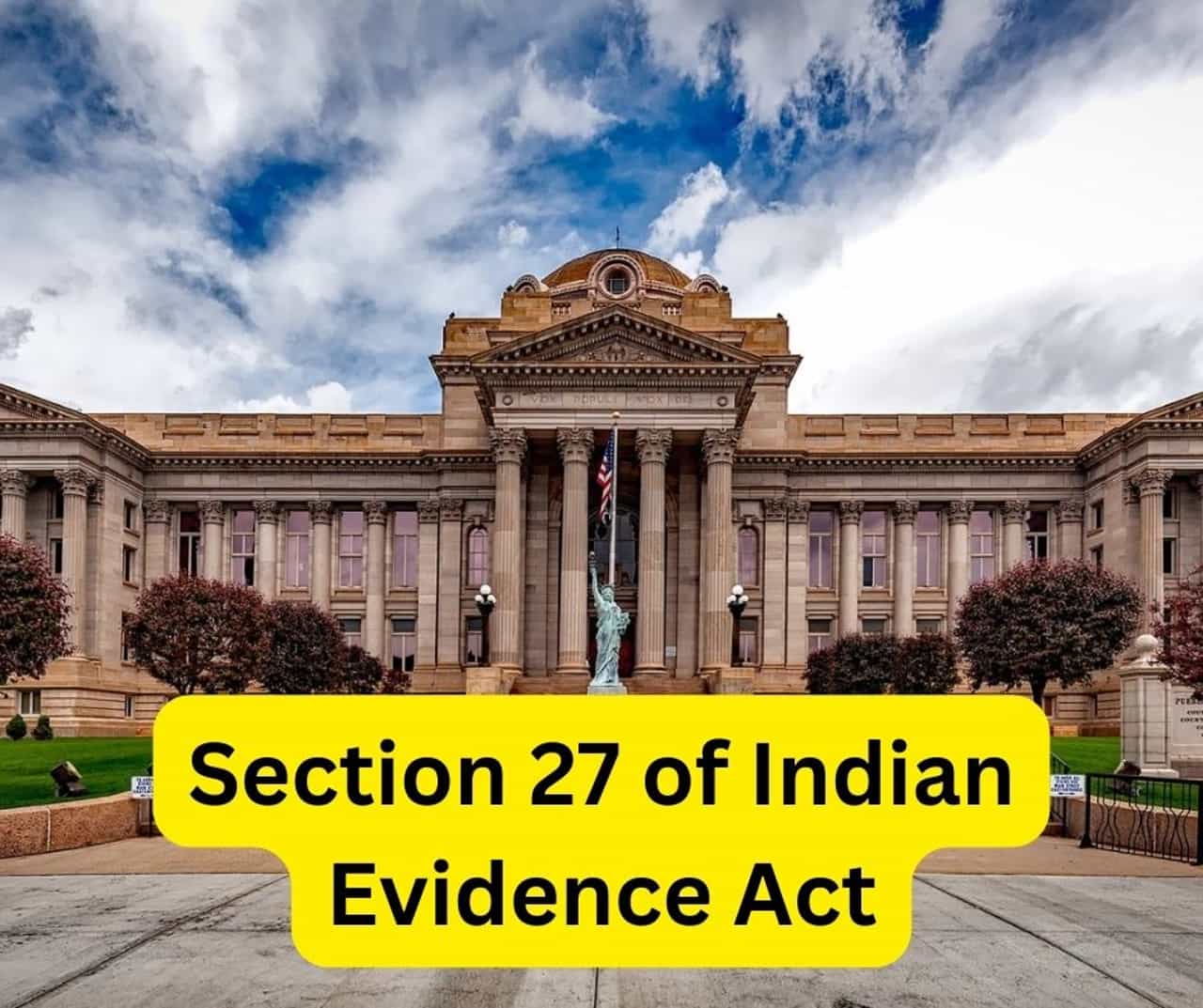 Section 27 of Indian Evidence Act