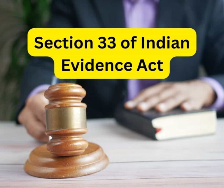 Section 33 of Indian Evidence Act.