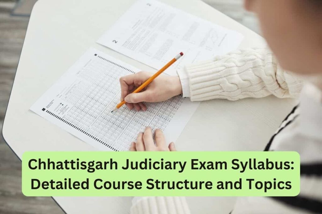 Chhattisgarh Judiciary Exam Syllabus