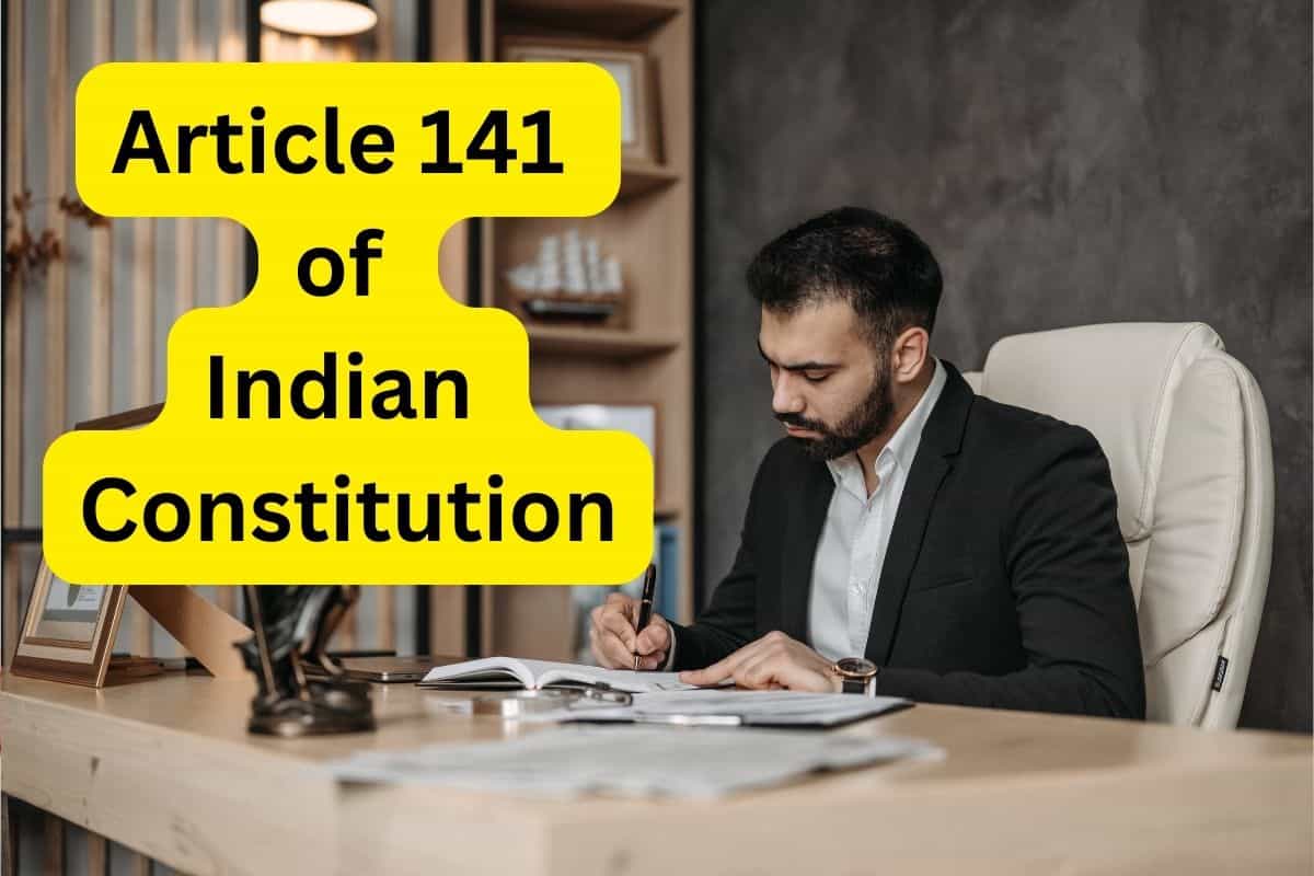 article 141 of indian constitution2