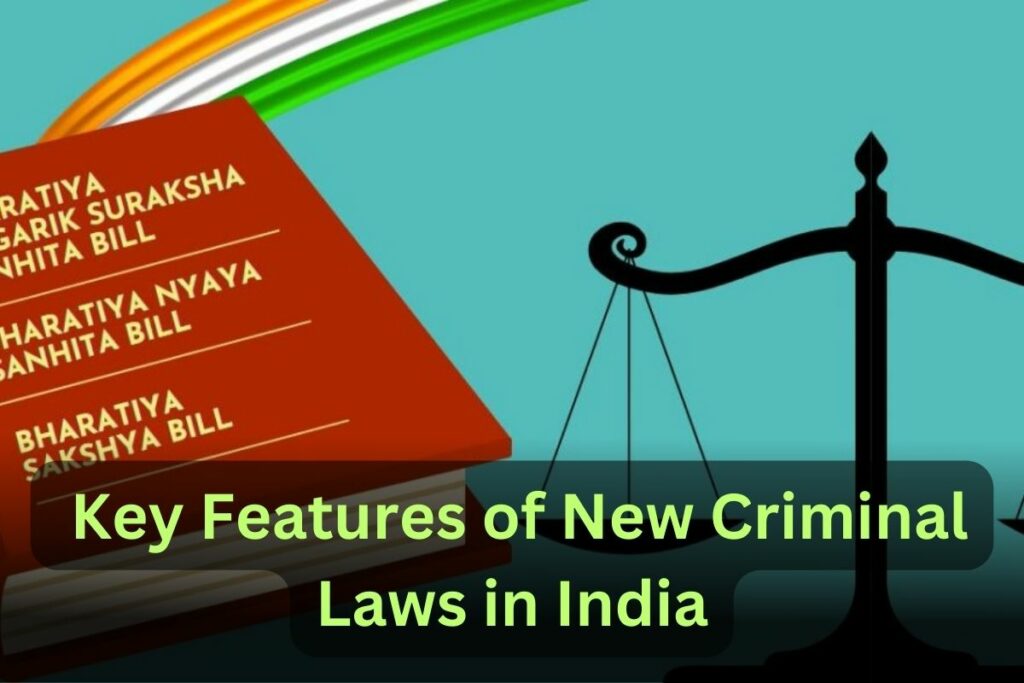 10 key points about the New Criminal Laws in India